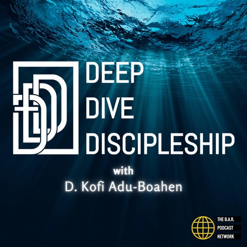 Deep Dive Discipleship podcast on the B.A.R Network